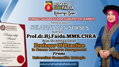 Keluarga Besar Rumah Sahabat Faida Jember Ucapkan Selamat atas Gelar Professor of Practice untuk Prof. Dr. Hj. Faida